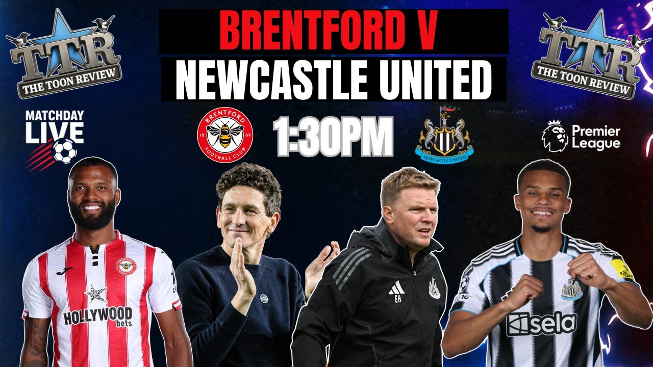 Brentford vs Newcastle Live Match Update ⚽