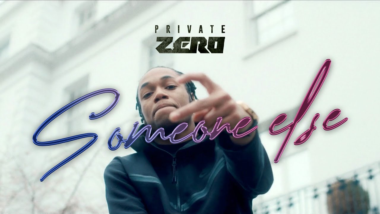 Private Zero - Someone Else (Music Video) 🎶