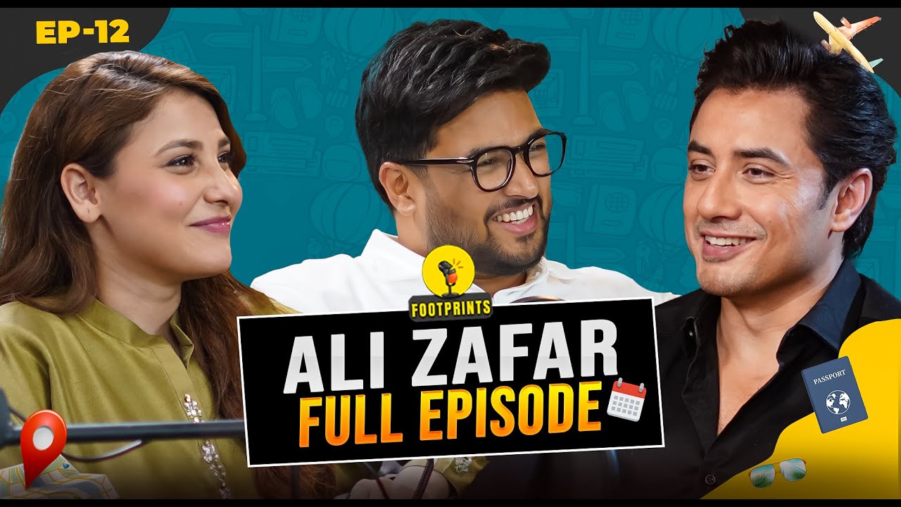 Ali Zafar’s Untold Stories; Music, Fame & Fun! | Footprints Podcast Season 3 Full Episode 12