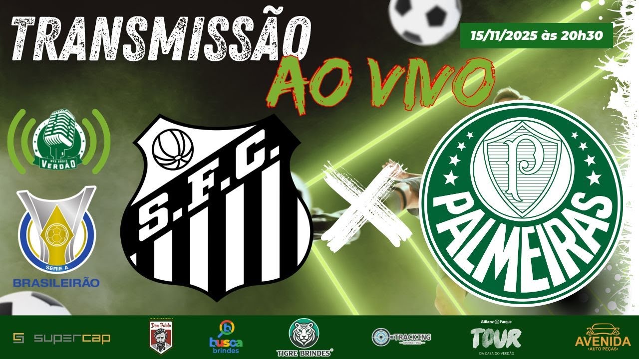 Santos x Palmeiras ao vivo na Vila Belmiro ⚽