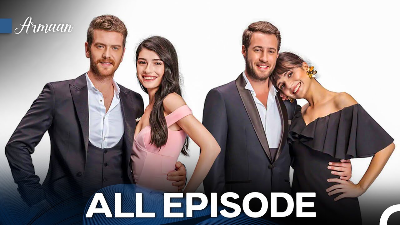 Armaan Episode All Episode (Urdu Dubbed) FULL HD