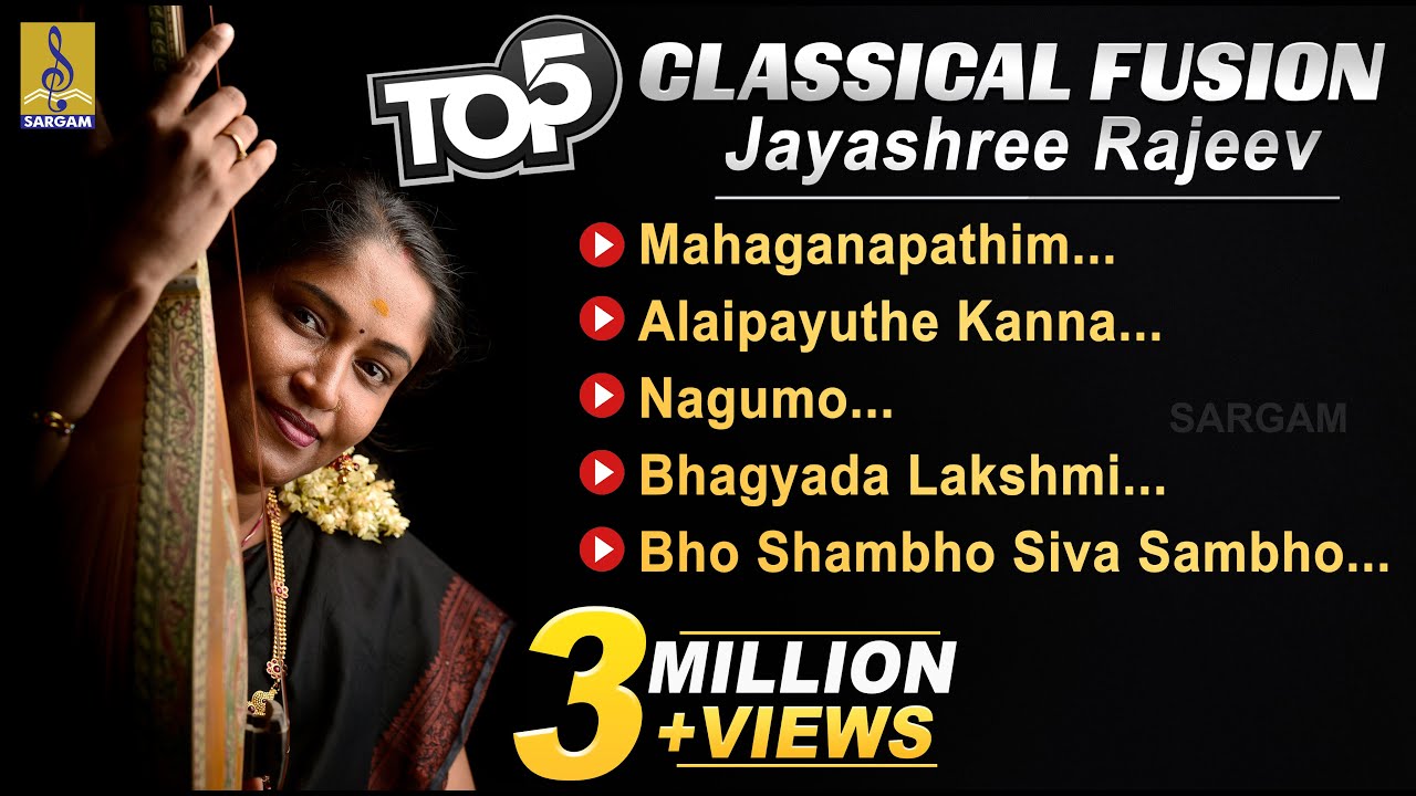 Top 5 Classical Fusion Songs by Jayashree Rajeev 🎶