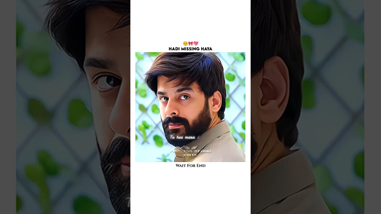 Hadi's Mysterious Disappearance 💖 | Emotional Love Story & Drama