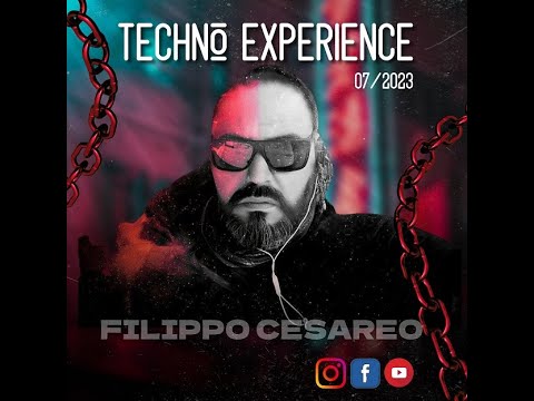 Techno Experience 07/2023 #FILIPPOCESAREO