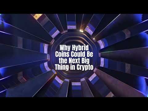 The Ultimate Crypto? Hybrid Coins Uncovered!
