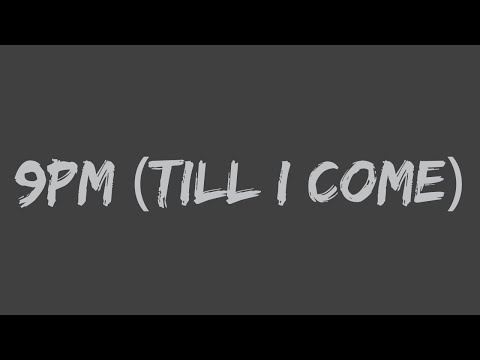ATB - 9PM (Till I Come) (Lyrics)