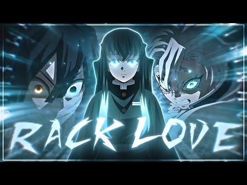 Rack Love 𓆩💙𓆪 "Hashiras" [AMV/Edit] Demon Slayer S4  (+Project File)