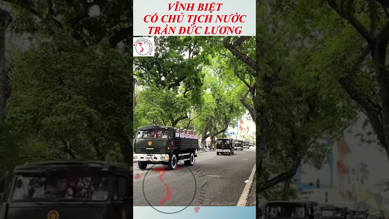 Tiễn Biệt Cố Chủ Tịch Nước Trần Đức Lương 🇻🇳