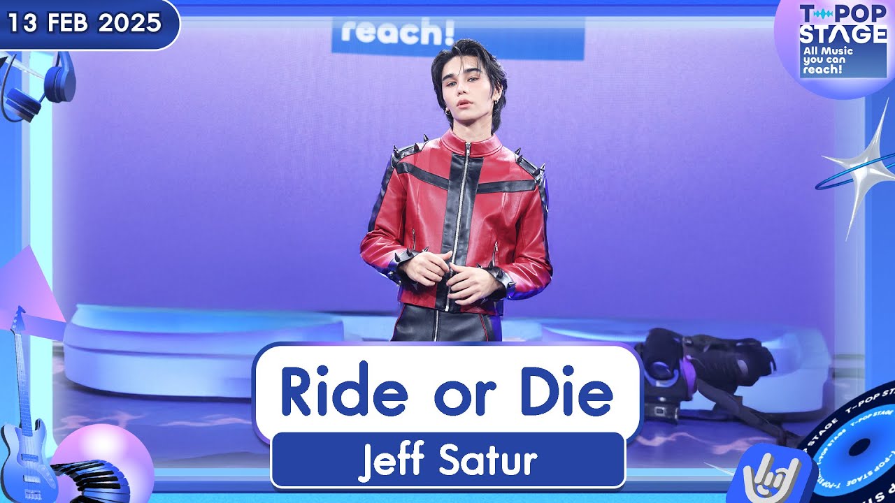 Ride or Die - Jeff Satur | T-POP Stage 🎶
