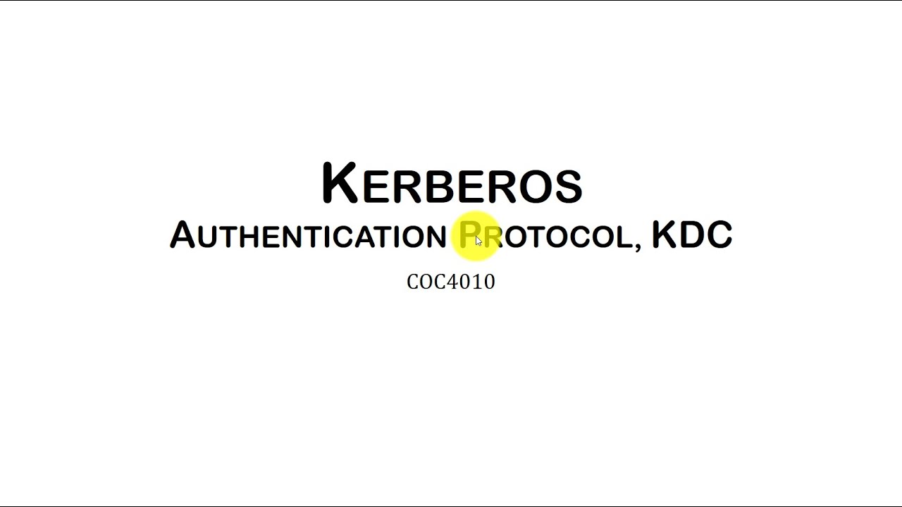 Kerberos Protocol Overview & Timeline | COC4010_4.02 LockDown Lectures π
