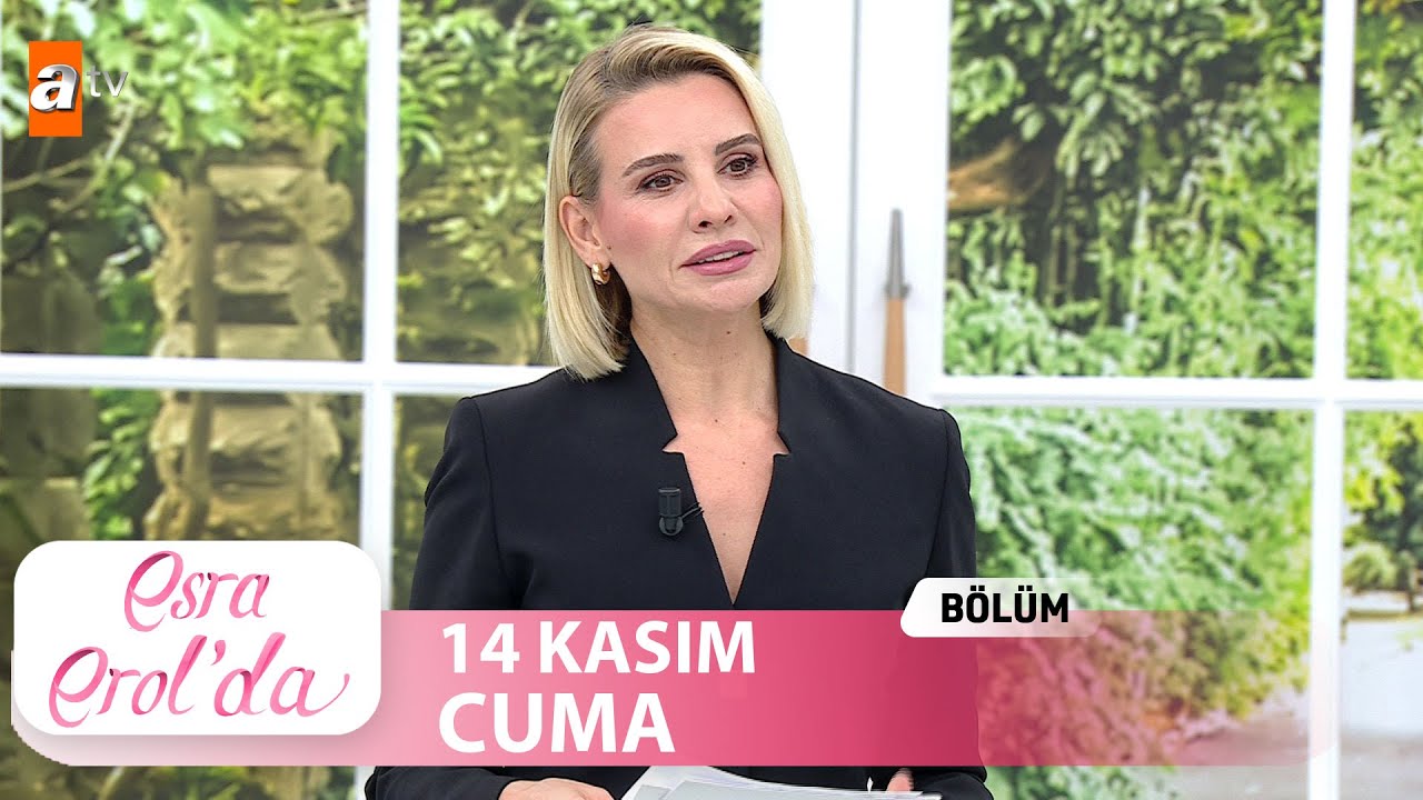 Esra Erol'da 14 Kasım 2025 - Tek Parça 🎥