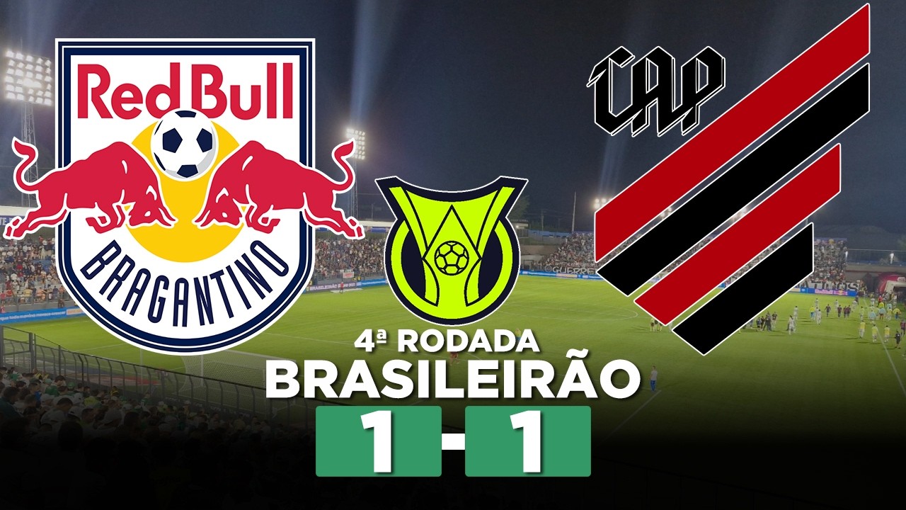 BRAGANTINO E ATHLETICO FICAM NO EMPATE EM BRAGANÇA PELO BRASILEIRÃO! BRAGANTINO 1 x 1 ATHLETICO-PR