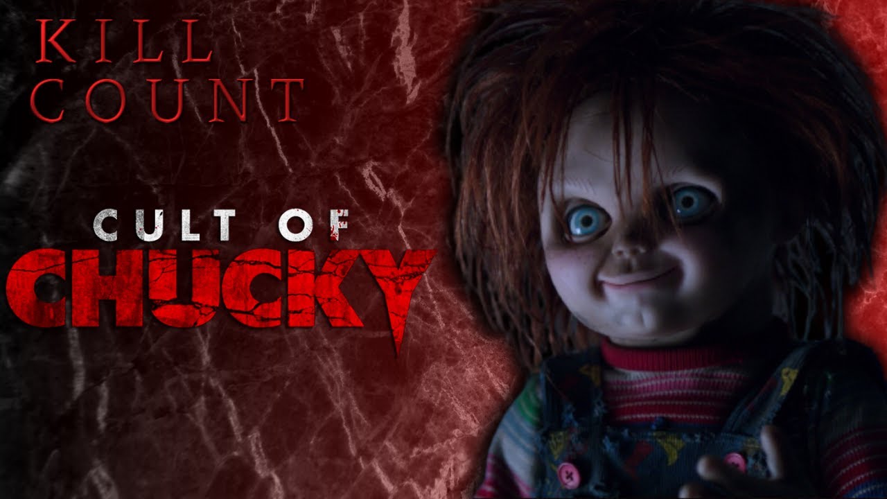 Cult of Chucky (2017) Kill Count & Details