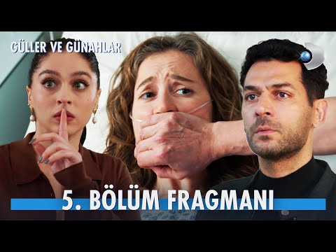 Güller ve Günahlar 5. Bölüm Fragmanı | "Her şeyi çok iyi hatırlıyorum!" @kanald