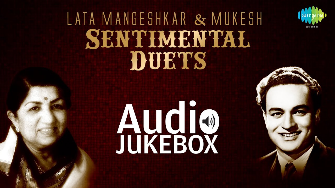 Top Sentimental Duets of Lata Mangeshkar & Mukesh 🎶 | Classic Hindi Songs Collection