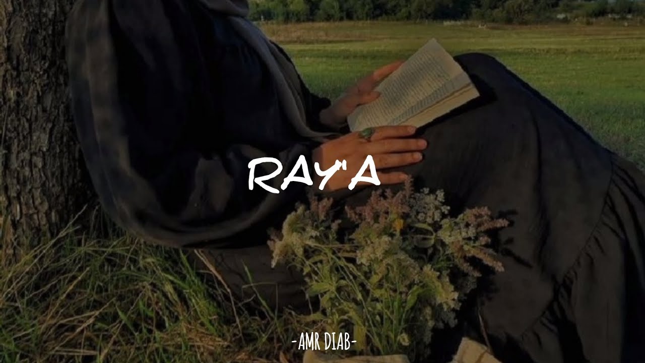 Ray'a by Amr Diab: Lyrics in Arabic, Latin & Indonesian 🇮🇩