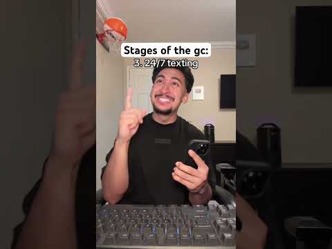 Stages of the gc😭