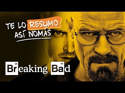 Breaking Bad | Te Lo Resumo