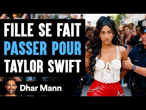Une Fille Se Fait PASSER POUR Taylor Swift | Dhar Mann Studios
