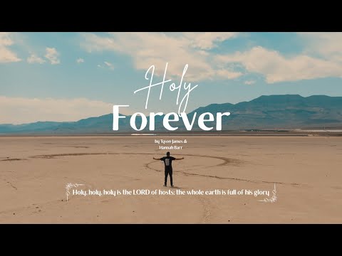 Tyson James - Holy Forever ft. Hannah Barr πΆ