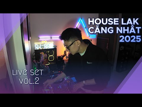 Mixtape House Lak 2025 | Việt Mix Deep Bass Căng | Nhạc Nghe Trên Xe | Live Set Vol.2 - DJ GoBi
