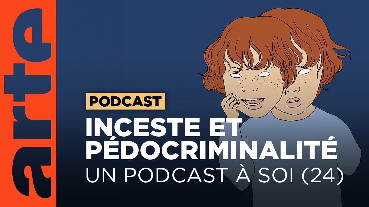 Inceste et pédocriminalité en France | ARTE Radio