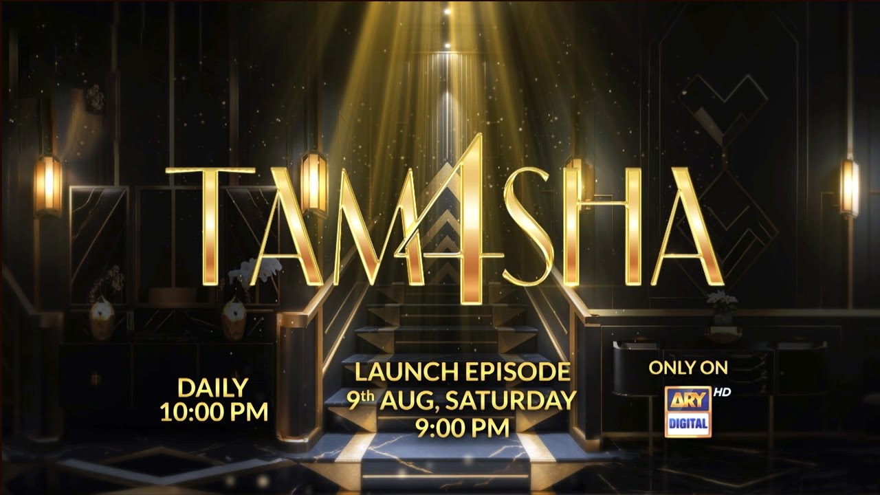 TAMASHA S4 Mega Launch – August 9, 9 PM 📺