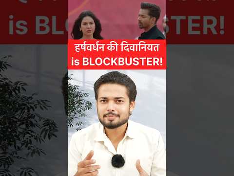 Harshvardhan Rane's 'Ek Deewane Ki Deewaniyat' Box Office Success 💥