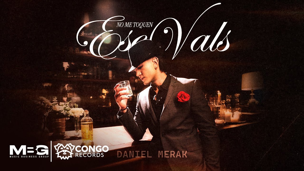 No Me Toquen Ese Vals - Daniel Merak 🎶