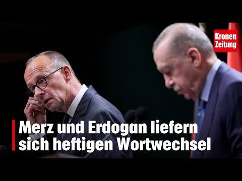 Merz und Erdogan liefern sich heftigen Wortwechsel | krone.tv NEWS