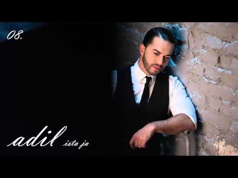 Adil - Ista ja