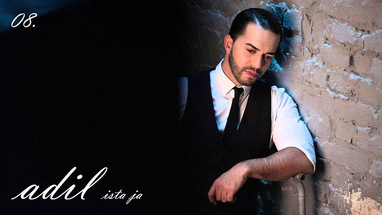 Adil - Ista ja (2015) 🎶