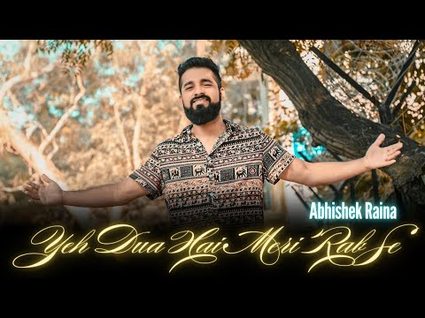 Yeh Dua Hai Meri Rab Se Cover | Abhishek Raina | Meri Ashiqui pasand aaye | Kumar Sanu | Alka Yagnik