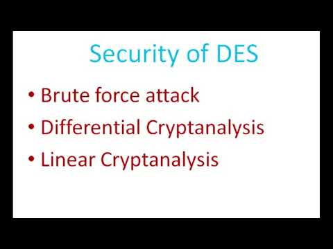 Security of DES||Cryptography DES security