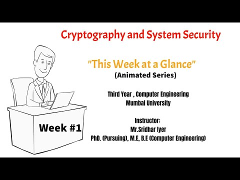 Cryptography and System Security | Week 1 | At a Glance | Revision Series | Sridhar Iyer