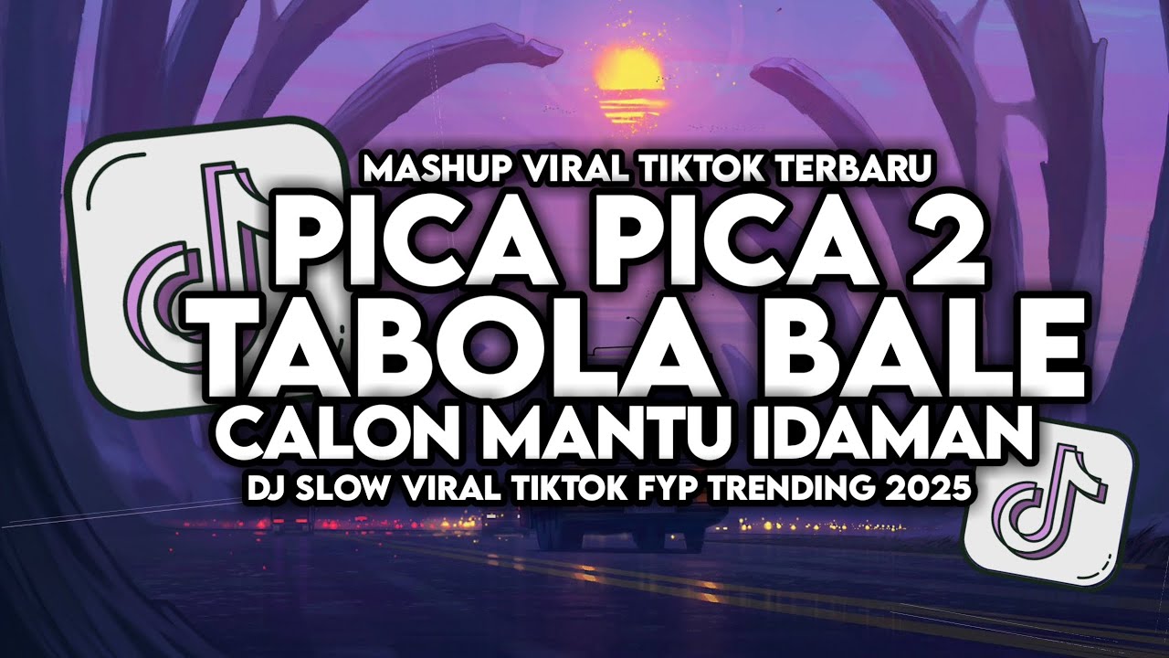 DJ PICA PICA & Tabola Bale - Calon Mantu Idaman (Slow Viral TikTok Full Song 2025) 🎶