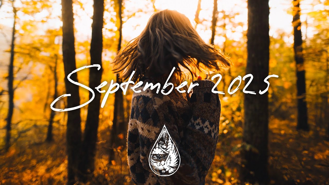 September 2025 Indie, Pop & Folk Playlist đ¶ â 2 Hours of Fresh Tracks