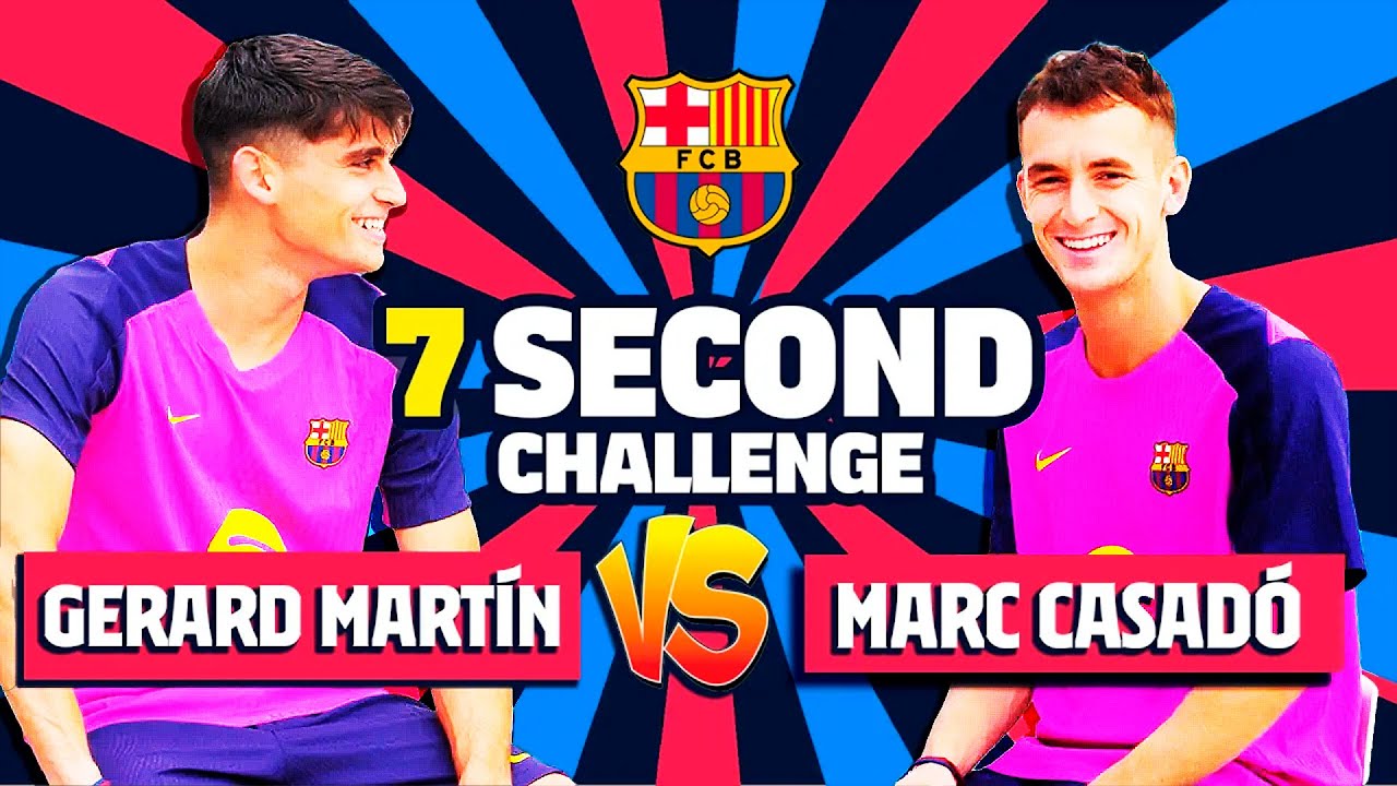 Gerard Martín vs Marc Casadó | 7 Second Challenge 🔥 | FC Barcelona