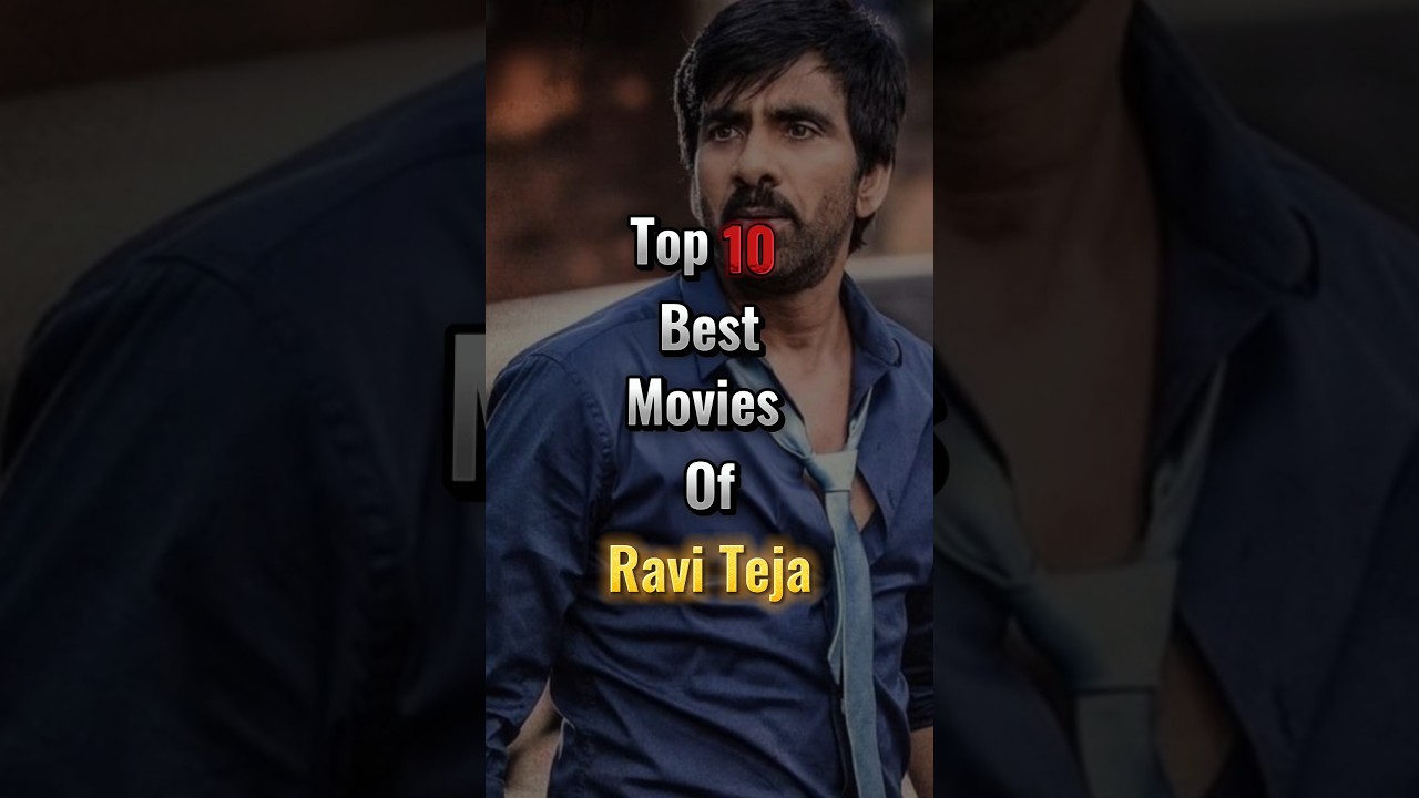 Top 10 Ravi Teja Movies 🎬