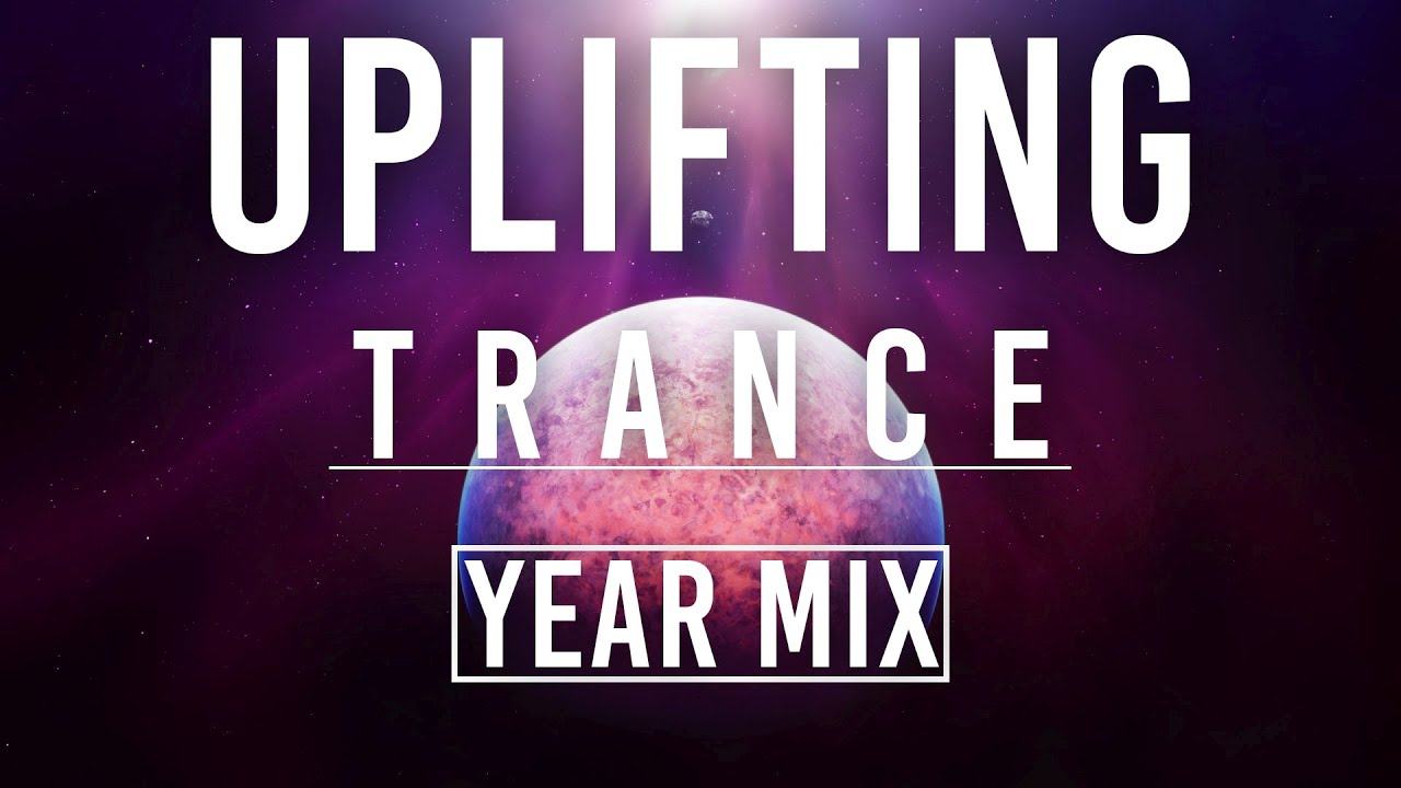 Uplifting Trance Year Mix 2019 🎶 | Best Tracks of 2019
