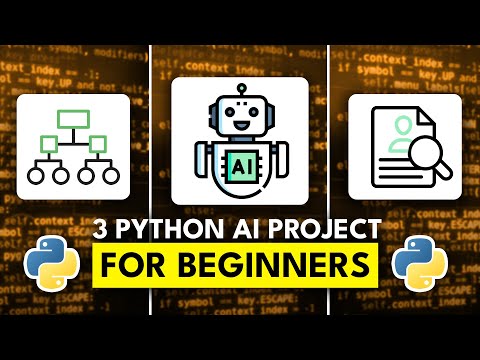 3 Python AI Projects for Beginners - Full Tutorial