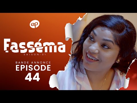 FASSĂMA - Saison 1 - Episode 44 : Bande Annonce