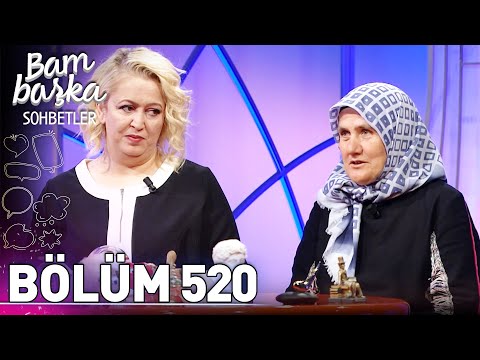 Bambaşka Sohbetler 520. Bölüm - Nuran Erden & Nuray Türkmen