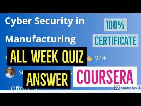 Cyber Security in Manufacturing quiz answer || Cyber security in manufacturing all week quiz answer