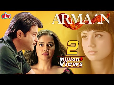 Armaan Full Movie - рдЕрд░рдорд╛рди (2003) - Anil Kapoor - Amitabh Bachchan - Preity Zinta - Randhir Kapoor