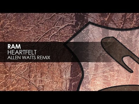 RAM - Heartfelt (Allen Watts Remix)