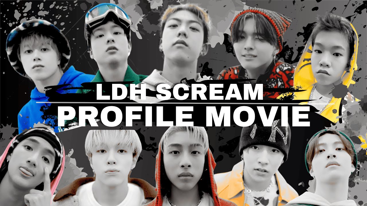 LDH SCREAM Profile & Digital Single Release 🎶