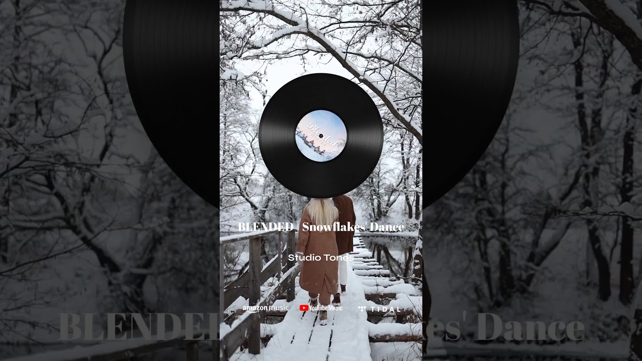 BLENDED | Snowflakes' Dance ❄️