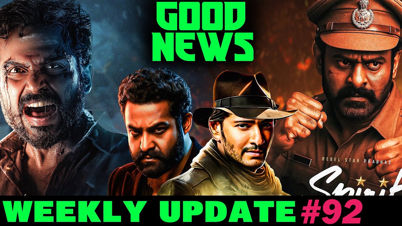 Weekly Updates #92 - Kaithi 2 Good News | Spirit Announcement | SSMB 29 Next-Level