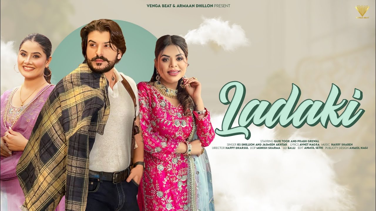 Ladaki 🎶 New Punjabi Hit 2025 | KS Dhillon, Jasmeen Akhtar & More